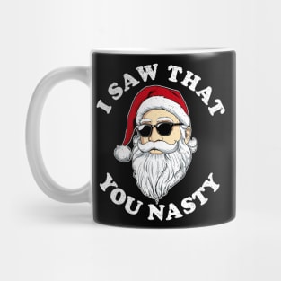 Santa Claus I saw that Mug